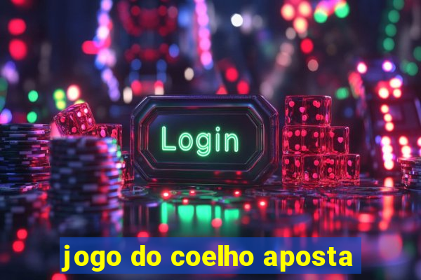 jogo do coelho aposta